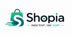 Shopia — למכור יותר, לנהל פחות